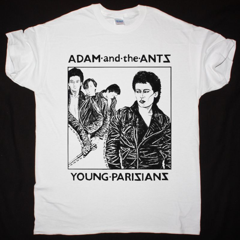 ADAM AND THE ANTS YOUNG PARISIANS NEW WHITE T SHIRT