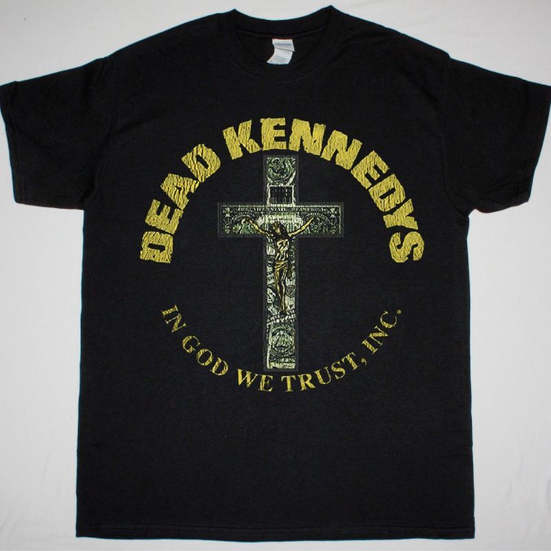 DEAD KENNEDYS IN GOD WE TRUST NEW BLACK T-SHIRT