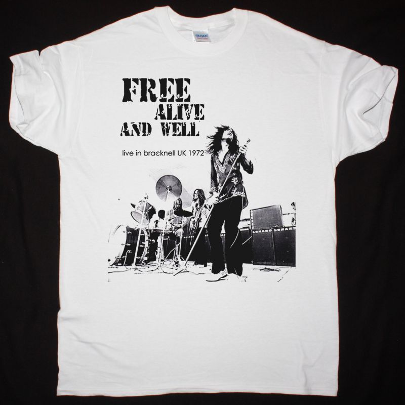 FREE ALIVE AND WELL BRACKNELL 1972 NEW WHITE T SHIRT