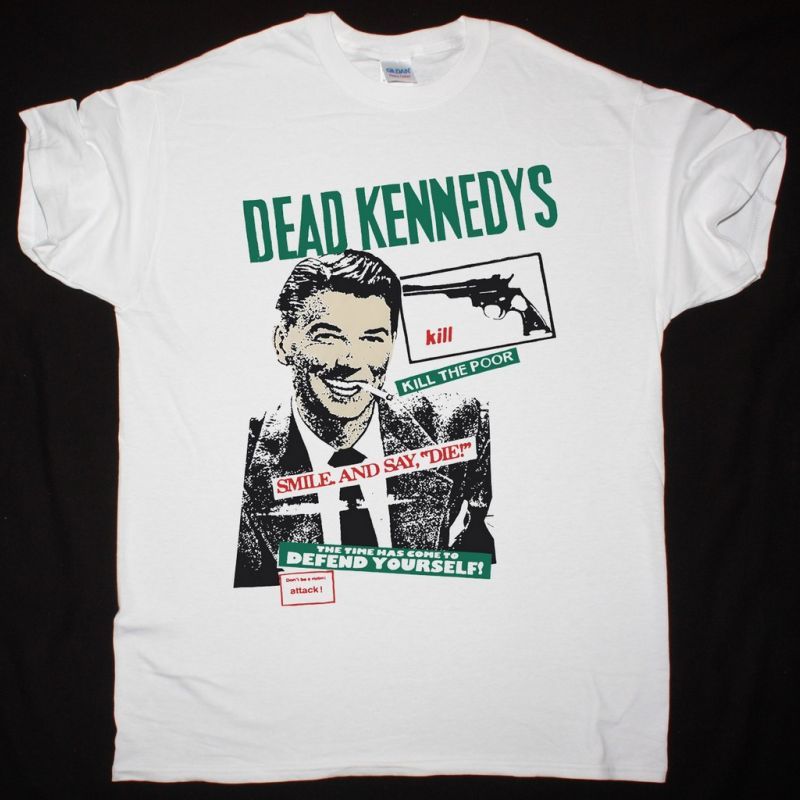 DEAD KENNEDYS KILL THE POOR  NEW WHITE T-SHIRT