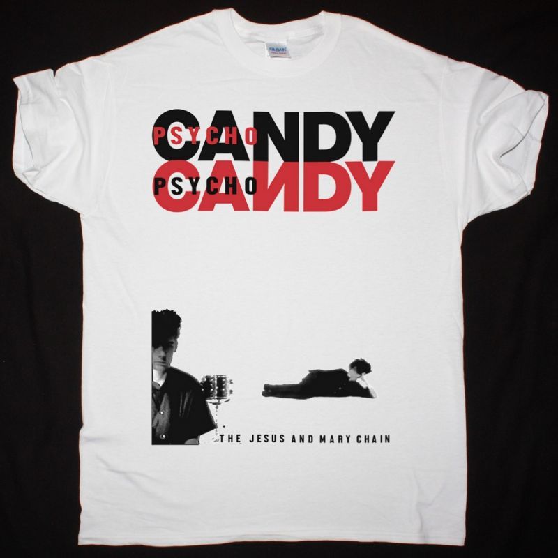 THE JESUS AND MARY CHAIN PSYCHO CANDY NEW WHITE T-SHIRT