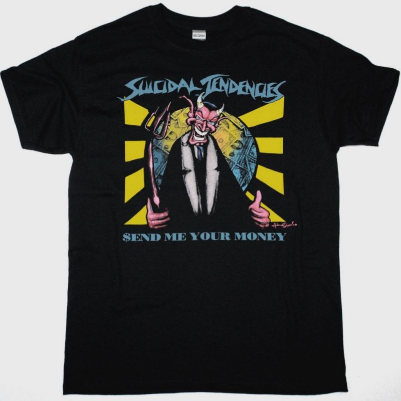 SUICIDAL TENDENCIES SEND ME YOUR MONEY NEW BLACK T-SHIRT