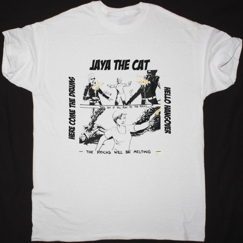 JAYA THE CAT HERE COME THE DRUMS HELLO HANGOVER NEW WHITE T-SHIRT