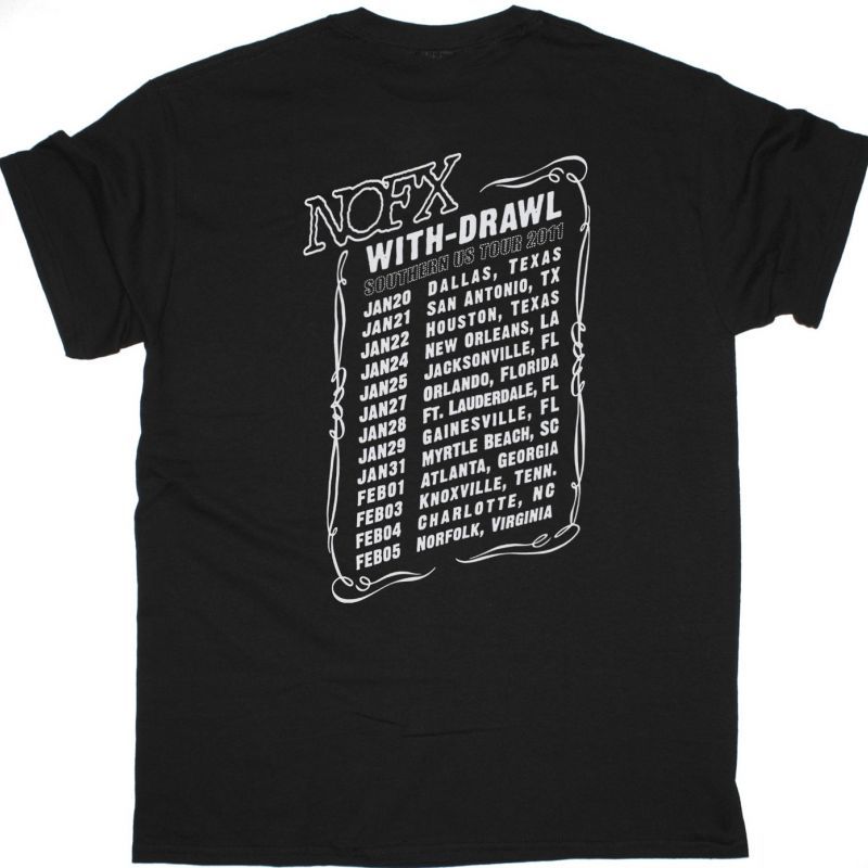 NOFX WITH-DRAWL SOUTHERN US 2011 TOUR NEW BLACK T SHIRT