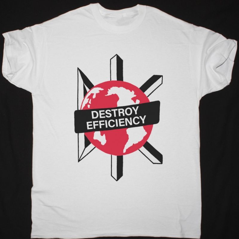 DEAD KENNEDYS DESTROY EFFICIENCY NEW WHITE T-SHIRT