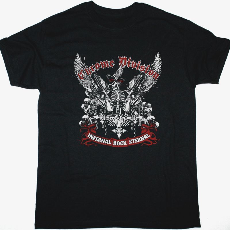 CHROME DIVISION INFERNAL ROCK ETERNAL NEW BLACK T-SHIRT