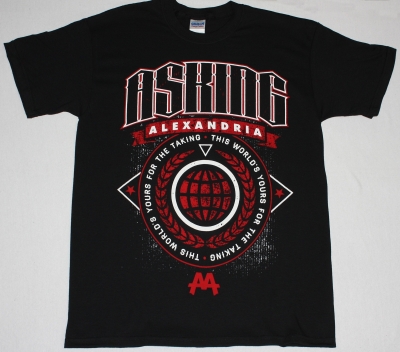 ASKING ALEXANDRIA THIS WORLD'S YOURS FOR THE TAKING NEW BLACK T-SHIRT