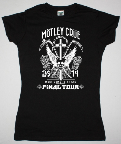 MOTLEY CRUE ALL BAD THINGS COME TO AN END NEW BLACK LADY T-SHIRT