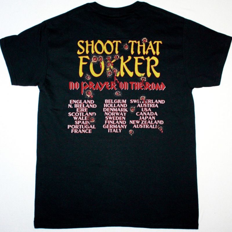 IRON MAIDEN SHOOT THAT FUKKER NO PRAYER TOUR NEW BLACK T-SHIRT