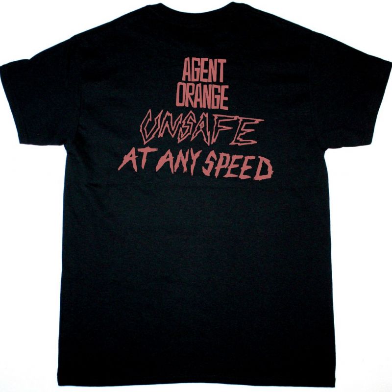 AGENT ORANGE UNSAFE AT ANY SPEED NEW BLACK T-SHIRT