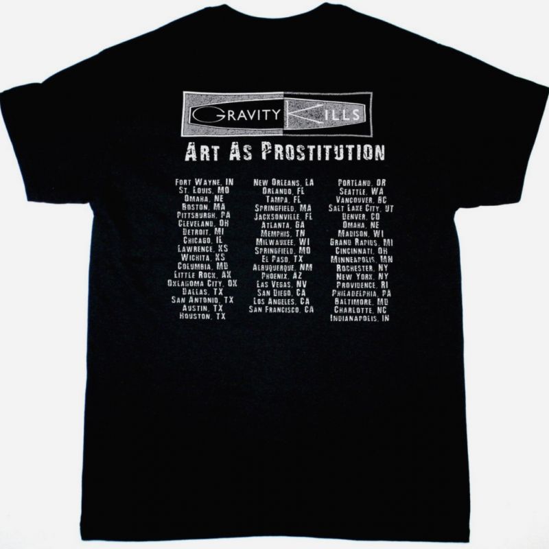 GRAVITY KILLS ART AS PROSTITUTION TOUR NEW BLACK T-SHIRT