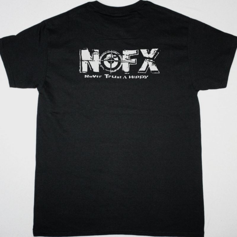 NOFX NEVER TRUST A HIPPIE NEW BLACK T SHIRT