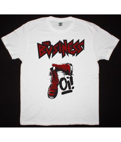 THE BUSINESS OI! NEW WHITE T SHIRT