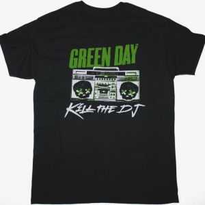 GREEN DAY KILL THE DJ NEW BLACK T SHIRT