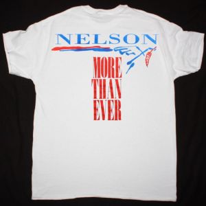 NELSON MORE THAN EVER NEW WHITE T-SHIRT