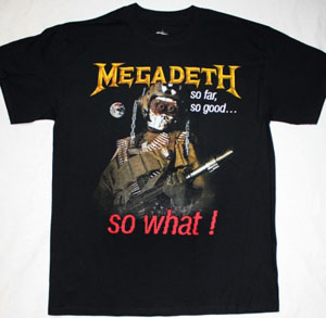 MEGADETH SO FAR,SO GOOD,SO WHAT '88 NEW BLACK T-SHIRT
